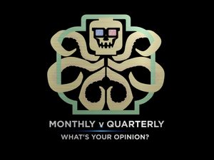 Monthly or Quarterly Releases?